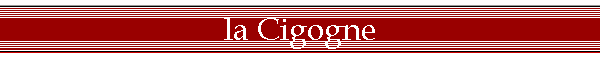 la Cigogne