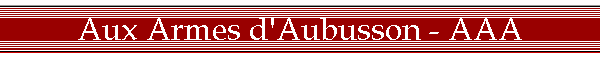 Aux Armes d'Aubusson - AAA