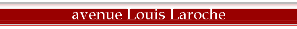 avenue Louis Laroche