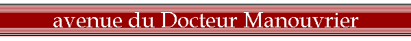 avenue du Docteur Manouvrier